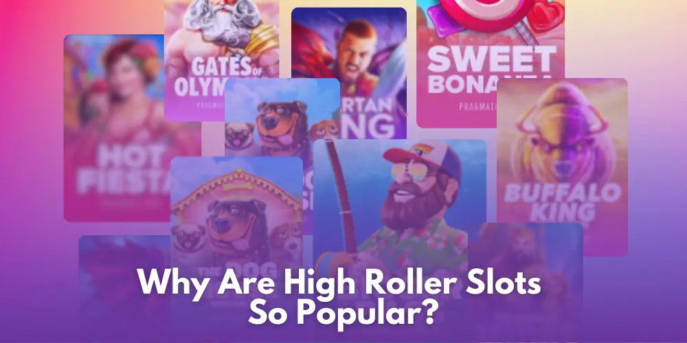 Popular high roller slots